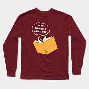 ISBN thinking about you Long Sleeve T-Shirt